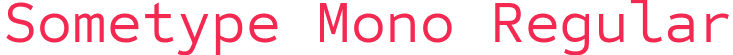 Sometype Mono Regular
